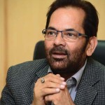 Mukhtar Abbas Naqvi, Union Minister of State for Minority and Parliamentary Affairs