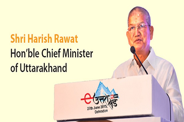 Chief Minister of Uttarakhand, Shri Harish Rawat