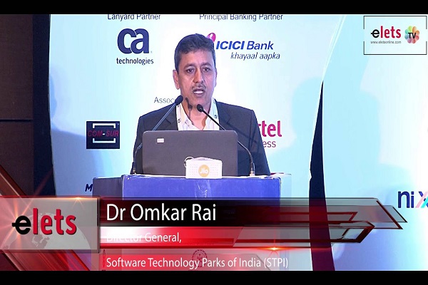 eINDIA 2015 – Dr Omkar Rai, Director General, Software Technology Parks of India (STPI)