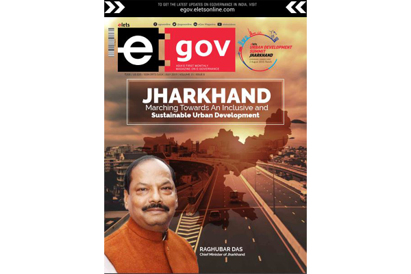 eGov July 2019: Jharkhand marching Towards an Inclusive and Sustainable Urban Development