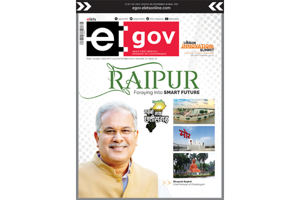 eGov September 2019: Raipur Foraying Into Smart Future