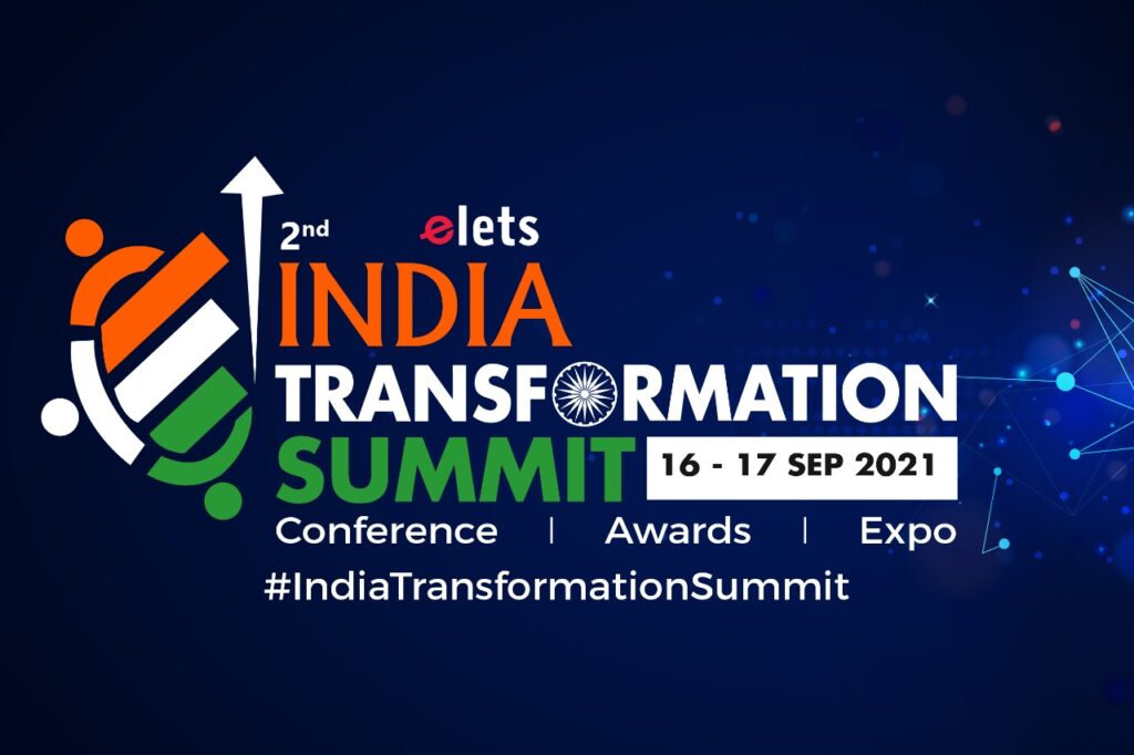 India’s Top Policymakers to Participate in 2nd Elets India Transformation Summit on 16-17 Sept 2021