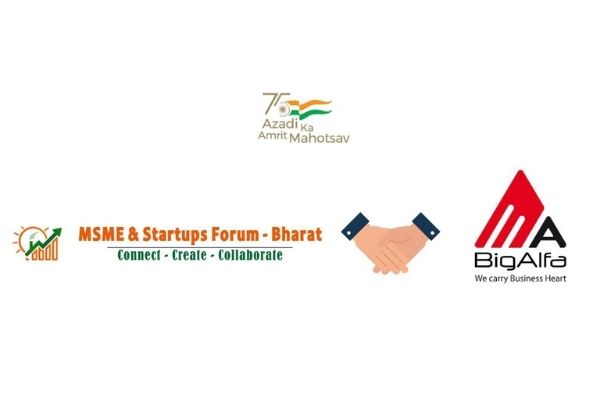 Big-Alfa Inks MoU with MSME Startup Forum-Bharat