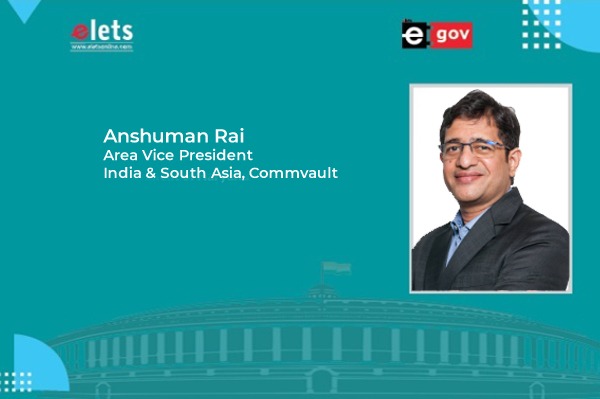 Anshuman Rai, Area Vice President, India & South Asia, Commvault