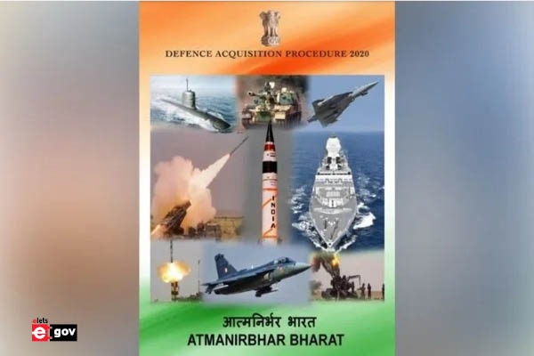 Defence Acquisition Procedure 2020 Amended to Promote ‘Make in India’ & ‘AatmaNirbharta’