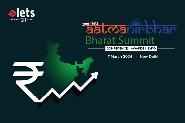 Join the Growth Story: Explore and Capitalise on India’s Economic Potential at the 2nd Elets Aatma Nirbhar Bharat Summit