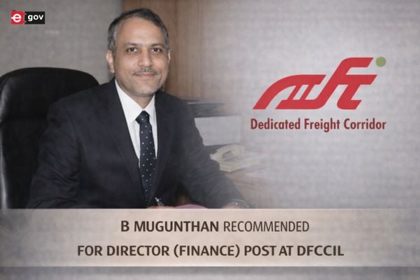 B Mugunthan Recommended for Director (Finance) Post at DFCCIL