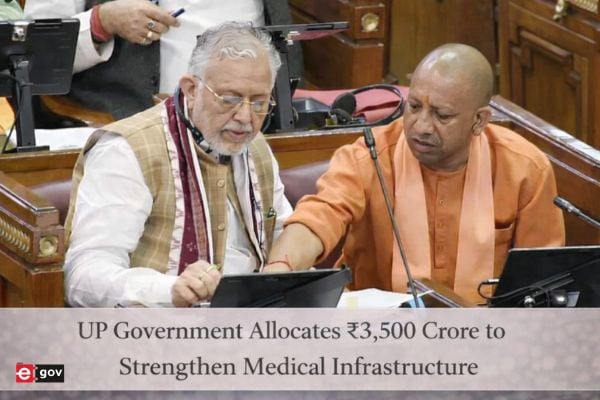 UP Government Allocates ₹3,500 Crore to Strengthen Medical Infrastructure <br/>