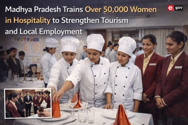 Madhya Pradesh Trains Over 50,000 Women in Hospitality to Strengthen Tourism and Local Employment
