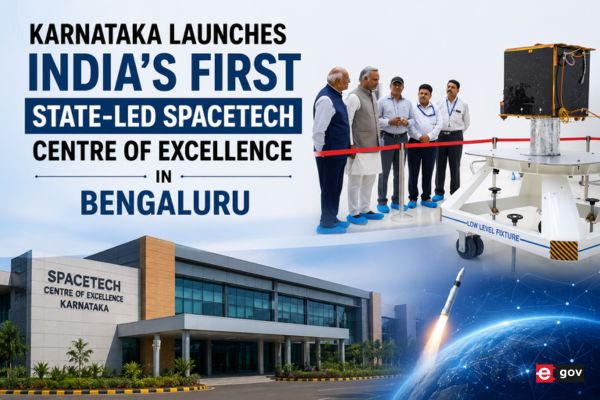 Karnataka Launches India’s First State-Led SpaceTech Centre of Excellence in Bengaluru