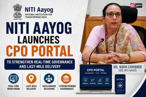 NITI Aayog Launches CPO Portal to Strengthen Real-Time Governance and Last-Mile Delivery