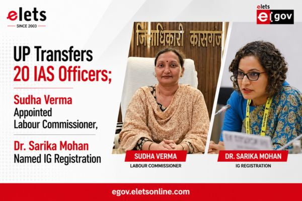 UP Transfers 20 IAS Officers; Sudha Verma Appointed Labour Commissioner, Dr. Sarika Mohan Named IG Registration