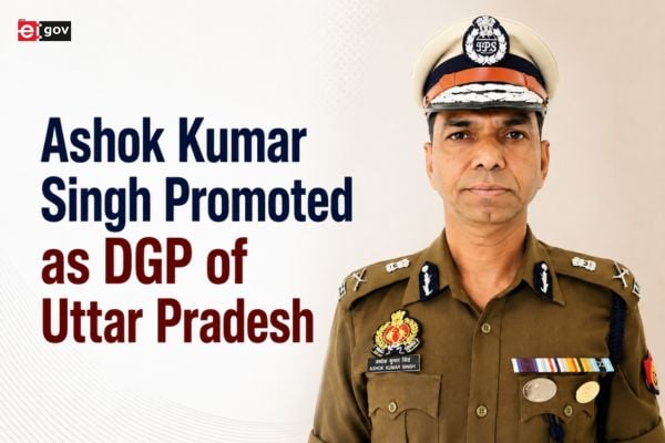 Ashok Kumar Singh Promoted as DGP of Uttar Pradesh - Elets eGov
